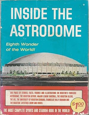 Seller image for Inside The Astrodome Eighth Wonder Of The World! for sale by Willis Monie-Books, ABAA