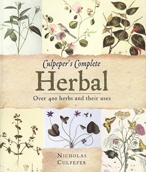 Seller image for Culpeper  s Complete Herbal : Over 400 Herbs and Their Uses for sale by GreatBookPricesUK
