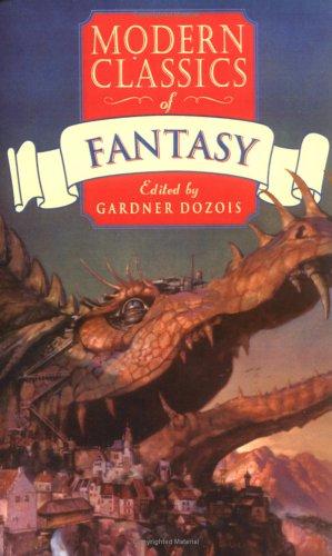 Seller image for Modern Classics of Fantasy: A Treasure Trove of Fantastic Fiction from the 1940's to Today for sale by WeBuyBooks