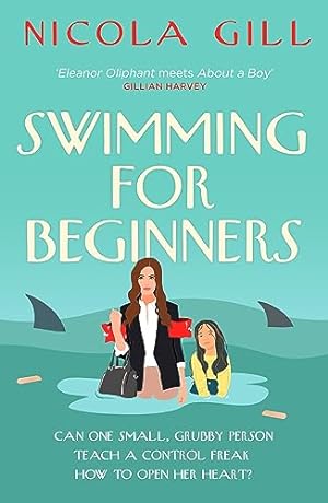 Immagine del venditore per Swimming for Beginners: The poignant and uplifting sleeper hit venduto da WeBuyBooks