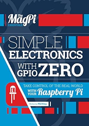 Seller image for Simple Electronics with GPIO Zero for sale by WeBuyBooks