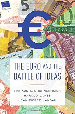 Image du vendeur pour The Euro and the Battle of Ideas mis en vente par WeBuyBooks