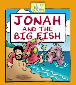 Bild des Verkufers fr Jonah and the Big Fish (Little Bible Bks) zum Verkauf von WeBuyBooks