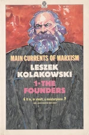 Bild des Verkufers fr Main Currents of Marxism: The Founders v. 1 (Oxford Paperbacks) zum Verkauf von WeBuyBooks