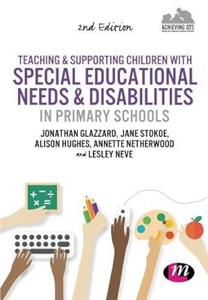 Immagine del venditore per Teaching and Supporting Children with Special Educational Needs and Disabilities in Primary Schools (Achieving QTS Series) venduto da WeBuyBooks