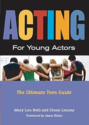 Imagen del vendedor de Acting for Young Actors: For Money Or Just for Fun a la venta por WeBuyBooks