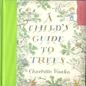 Seller image for A Child's Guide to Trees for sale by WeBuyBooks