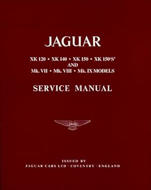 Seller image for Jaguar Xk120/140/150 Workshop Manual for sale by GreatBookPricesUK