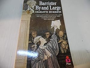 Seller image for Barrister by and Large for sale by WeBuyBooks