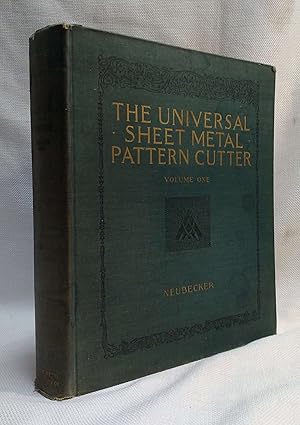 The Universal Sheet Metal Pattern Cutter: a Comprehensive Treatise on All Branches of Sheet Metal...