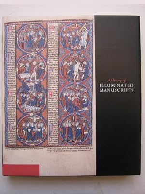 Seller image for A History of Illuminated Manuscripts for sale by WeBuyBooks