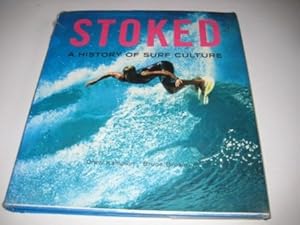 Image du vendeur pour Stoked: History of Surf Culture (Evergreen Series) mis en vente par WeBuyBooks