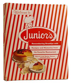 Seller image for WELCOME TO JUNIOR'S! Remembering Brooklyn with Recipes and Memories from its Favorite Restaurant for sale by Rare Book Cellar