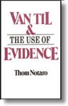 Bild des Verkufers fr Title: Van Til the use of evidence zum Verkauf von WeBuyBooks