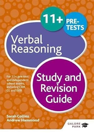 Bild des Verkufers fr 11+ Verbal Reasoning Study and Revision Guide: For 11+, pre-test and independent school exams including CEM, GL and ISEB zum Verkauf von WeBuyBooks