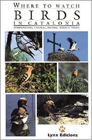 Seller image for Where to Watch Birds in Catalonia for sale by WeBuyBooks