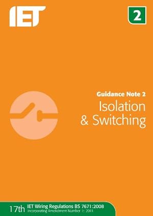 Bild des Verkufers fr Guidance Note 2: Isolation & Switching (Guidance Notes): Isolation and Switching zum Verkauf von WeBuyBooks