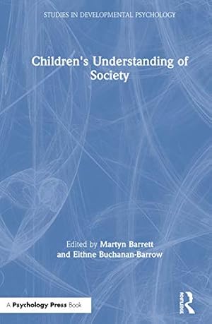 Seller image for Children's Understanding of Society (Studies in Developmental Psychology) for sale by WeBuyBooks