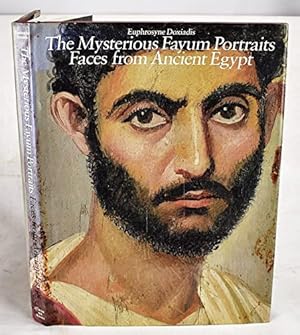 Imagen del vendedor de The Mysterious Fayum Portraits: Faces from Ancient Egypt a la venta por WeBuyBooks