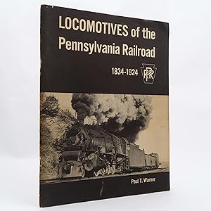 Seller image for Locomotives of the Pennsylvania Railroad 1834-1924 Paul T Warner (1959) PB for sale by Neutral Balloon Books