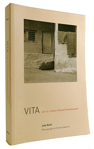 Imagen del vendedor de VITA: LIFE IN A ZONE OF SOCIAL ABANDONMENT a la venta por Rare Book Cellar