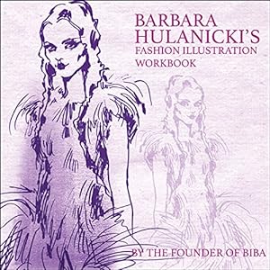 Bild des Verkufers fr Barbara Hulanicki's Fashion Illustration Workbook zum Verkauf von WeBuyBooks
