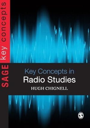 Image du vendeur pour Key Concepts in Radio Studies (Key Concepts (Sage)) mis en vente par WeBuyBooks