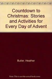 Bild des Verkufers fr Countdown to Christmas: Stories and Activities for Every Day of Advent zum Verkauf von WeBuyBooks
