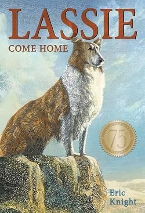 Seller image for Lassie Come-Home 75th Anniversary Edition for sale by WeBuyBooks