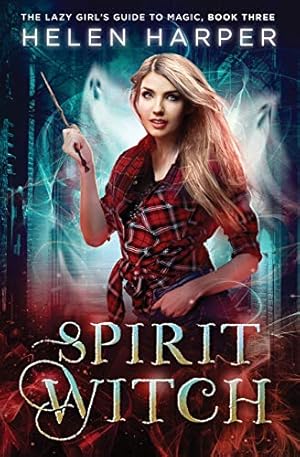 Seller image for Spirit Witch: 3 (The Lazy Girl's Guide To Magic) for sale by WeBuyBooks