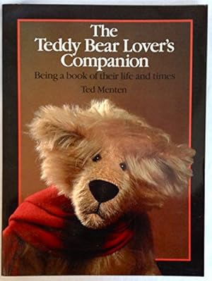 Seller image for The Teddy Bear Lover's Companion for sale by WeBuyBooks