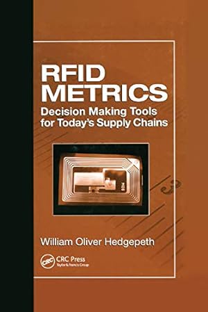 Image du vendeur pour RFID Metrics: Decision Making Tools for Today's Supply Chains mis en vente par WeBuyBooks