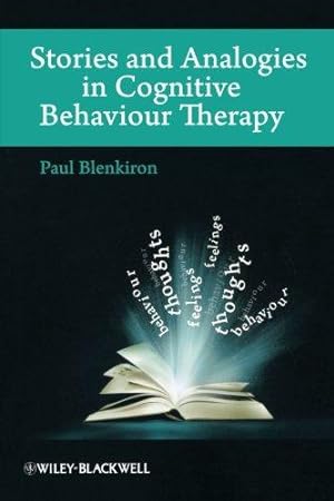 Image du vendeur pour Stories and Analogies in Cognitive Behaviour Therapy mis en vente par WeBuyBooks