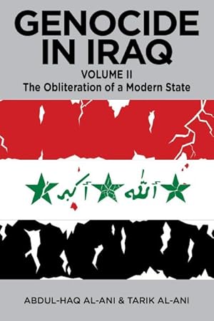 Bild des Verkufers fr Genocide in Iraq : The Obliteration of a Modern State zum Verkauf von GreatBookPricesUK
