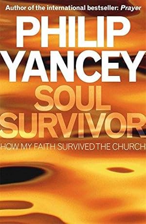 Seller image for Soul Survivor for sale by WeBuyBooks 2