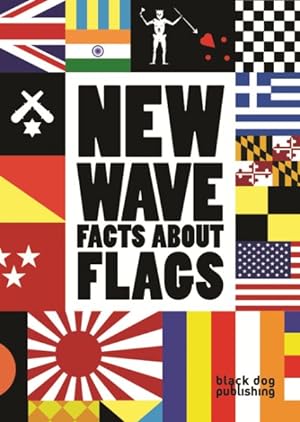 Image du vendeur pour New Wave : Facts About Flags mis en vente par GreatBookPricesUK
