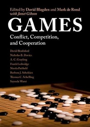 Bild des Verkufers fr Games: Conflict, Competition, and Cooperation: 30 (Darwin College Lectures, Series Number 30) zum Verkauf von WeBuyBooks