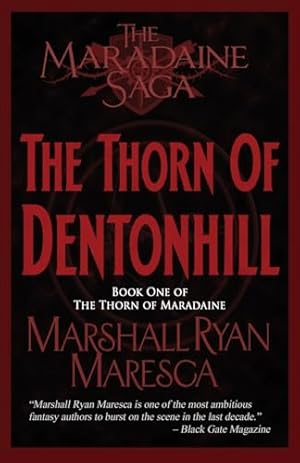 Bild des Verkufers fr The Thorn of Dentonhill (1) (Maradaine Saga: Thorn of Maradaine) zum Verkauf von WeBuyBooks