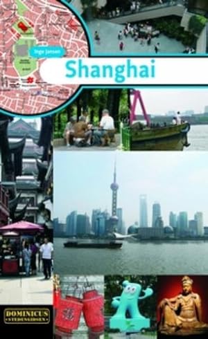 Seller image for Dominicus stedengidsen Shanghai: inclusief Suzhou en Hangzhou for sale by WeBuyBooks