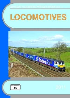 Bild des Verkufers fr Locomotives: The Complete Guide to All Locomotives Which Operate on the National Rail Network and Eurotunnel: No. 1 (British Railways Pocket Books) zum Verkauf von WeBuyBooks