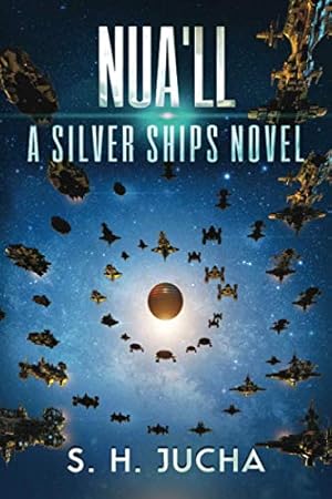 Imagen del vendedor de Nua'll: Volume 11 (The Silver Ships) a la venta por WeBuyBooks