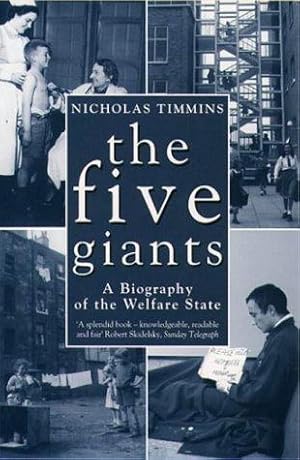 Seller image for The Five Giants: A Biography of the Welfare State for sale by WeBuyBooks