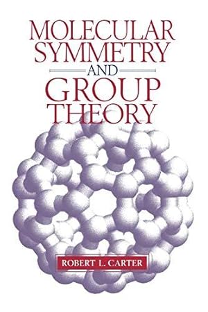 Immagine del venditore per Molecular Symmetry and Group Theory venduto da WeBuyBooks