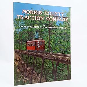 Bild des Verkufers fr Morris County Traction Company zum Verkauf von Neutral Balloon Books