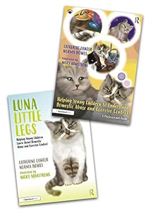 Seller image for Helping Young Children to Understand Domestic Abuse and Coercive Control: A   Luna Little Legs   Storybook and Professional Guide (Luna Little Legs: . domestic abuse and coercive control) for sale by WeBuyBooks