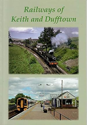 Immagine del venditore per Railways of Keith and Dufftown venduto da WeBuyBooks