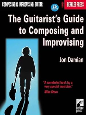 Immagine del venditore per The Guitarist's Guide to Composing and Improvising [With CD] venduto da WeBuyBooks