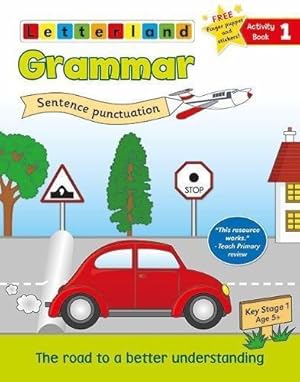 Bild des Verkufers fr Grammar Activity Book 1 - Sentence and Punctuation (Grammar Activity Books 1-4) zum Verkauf von WeBuyBooks