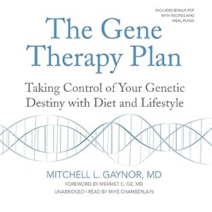 Bild des Verkufers fr The Gene Therapy Plan: Taking Control of Your Genetic Destiny With Diet and Lifestyle zum Verkauf von WeBuyBooks