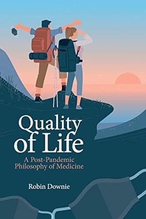 Bild des Verkufers fr Quality of Life: A Post-Pandemic Philosophy of Medicine zum Verkauf von WeBuyBooks